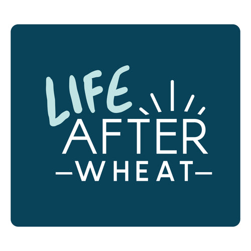 Life After Wheat